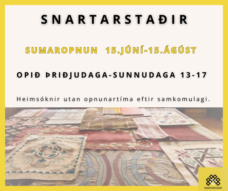 Sumaropnunartími í Sauðaneshúsi og á Snartarstöðum