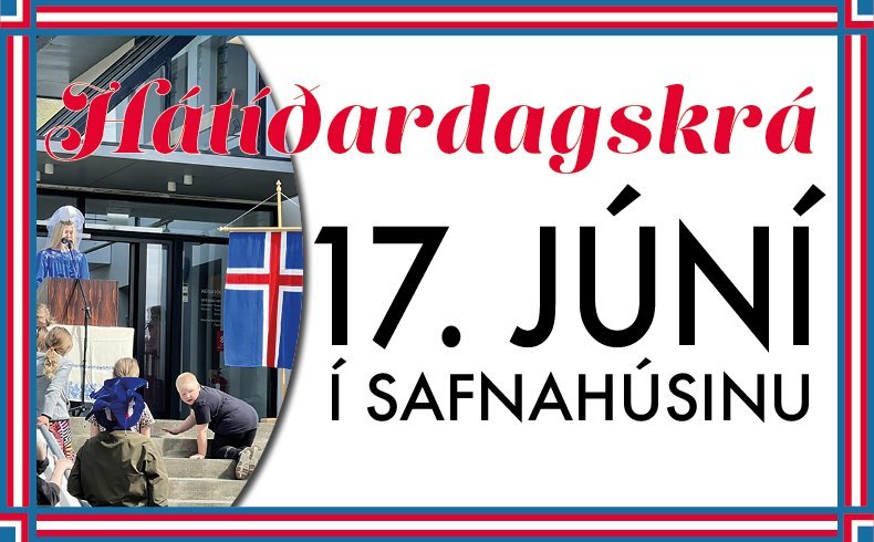 17. júní Safnahúsinu á Húsavík