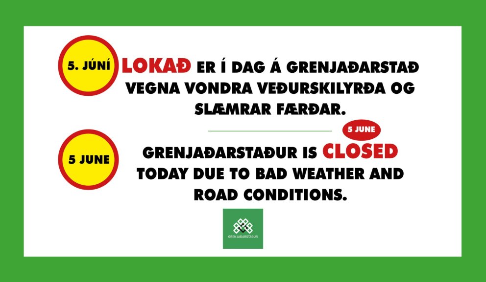 Lokað á Grenjaðarstað í dag