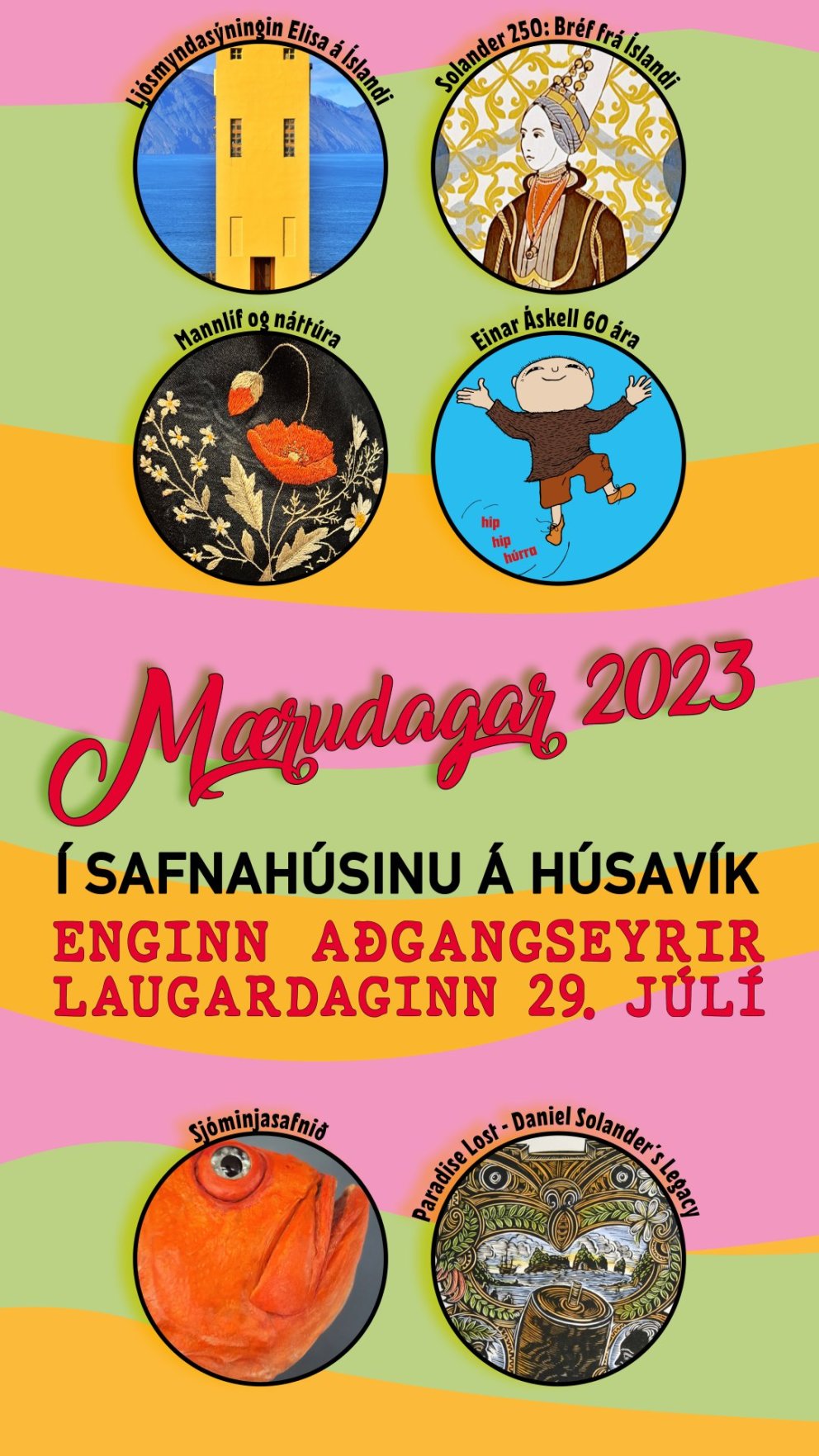 MÆRUDAGAR Í SAFNAHÚSINU - ENGINN AÐGANGSEYRIR 29. JÚLÍ