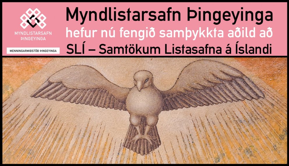 Myndlistarsafn Þingeyinga aðili í Samtökum Listasafna á Íslandi