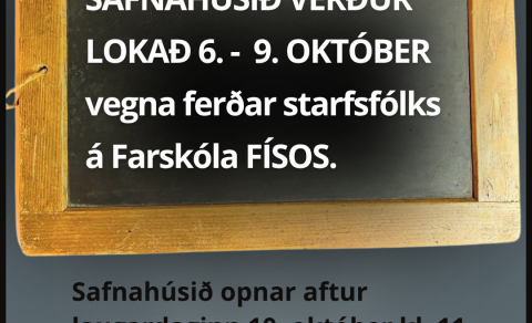 Safnahúsið lokað 6.-9. október vegna ferðar starfsfólks