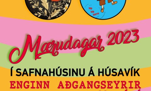 MÆRUDAGAR Í SAFNAHÚSINU - ENGINN AÐGANGSEYRIR 29. JÚLÍ