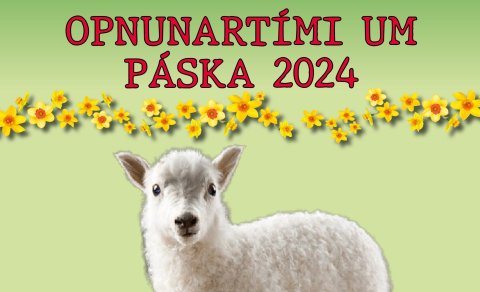 Opnunartími um páska 2024