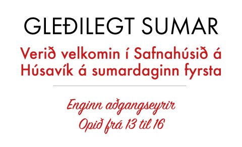 Sumardagurinn fyrsti í Safnahúsinu