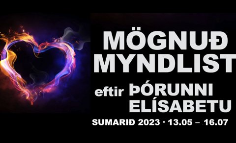 Þórunn Elísabet Sveinsdóttir - Opnun 13. maí 2023 kl. 14