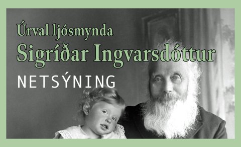 NETSÝNING - Úrval ljósmynda Sigríðar Ingvarsdóttur