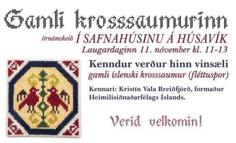 Gamli krosssaumurinn - örnámskeið í Safnahúsinu á Húsavík
